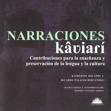 portada NARRACIONES KAVIARI CONTRIBUCIONES PARA LA ENSEÑANZA Y PRESERVACION DE LA LENGUA Y LA CULTURA (in Spanish)
