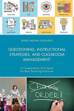 portada Questioning, Instructional Strategies, and Classroom Management: A Compendium of Criteria for Best Teaching Practices 