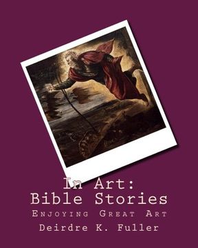 portada In Art: Bible Stories (Enjoying Great Art)