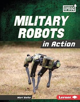 portada Military Robots in Action (Military Machines (Updog Books ™)) (en Inglés)