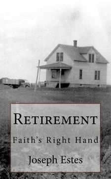 portada Retirement: Faith's Right Hand