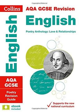portada Collins GCSE Revision and Practice - New 2015 Curriculum Edition -- Aqa GCSE Poetry Anthology: Love and Relationships: Revision Guide (en Inglés)