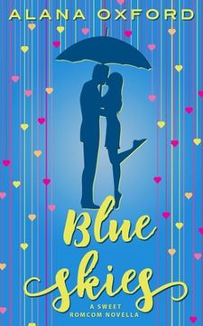 portada Blue Skies: A Sweet Romcom Novella (en Inglés)
