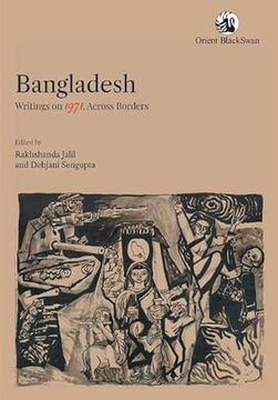 portada Bangladesh: Writings on 1971, Across Borders
