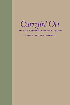 portada Carryin' on in the Lesbian and gay South (en Inglés)