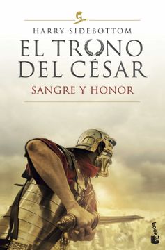 portada El Trono del César. Sangre y Honor: Serie el Trono del César 2 (Novela Histórica) (in Spanish)