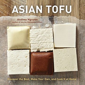 portada Asian Tofu: Discover the Best, Make Your Own, and Cook it at Home (en Inglés)