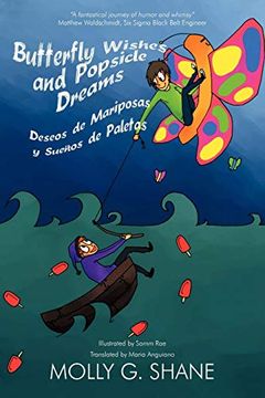 portada Butterfly Wishes and Popsicle Dreams Deseos de Mariposas y Sueños de Paletas: A Collection of Children's Silly Poems una Colección de Poemas Raros Para Niños 