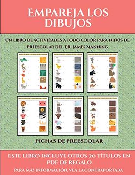 portada Fichas de Preescolar (Empareja los Dibujos): Este Libro Contiene 30 Fichas con Actividades a Todo Color Para Niños de 4 a 5 Años (in Spanish)