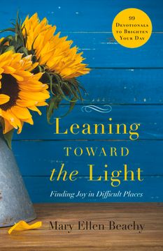 portada Leaning Toward the Light: Finding Joy in Difficult Places (en Inglés)