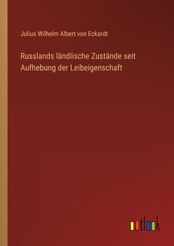 portada Russlands ländlische Zustände seit Aufhebung der Leibeigenschaft (in German)