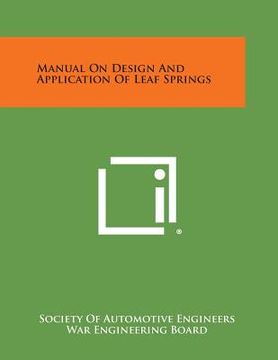portada Manual On Design And Application Of Leaf Springs (en Inglés)