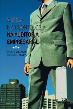 portada A Ética e a Deontologia na Auditoria Empresarial (en Portugués)