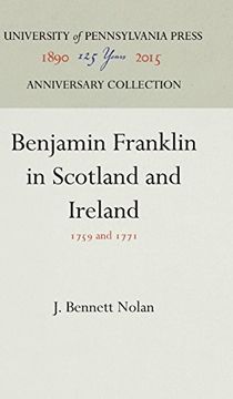 portada Benjamin Franklin in Scotland and Ireland: 1759 and 1771 (en Inglés)