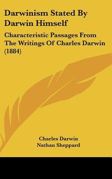 portada darwinism stated by darwin himself: characteristic passages from the writings of charles darwin (1884)