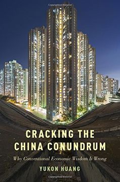 portada Cracking the China Conundrum: Why Conventional Economic Wisdom Is Wrong