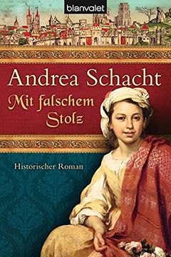 portada Mit Falschem Stolz: Historischer Roman (en Alemán)
