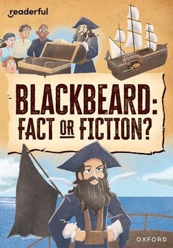 portada Readerful Rise: Oxford Reading Level 10: Blackbeard: Fact or Fiction? (en Inglés)