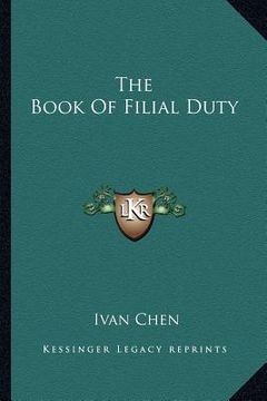 portada the book of filial duty (en Inglés)