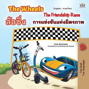 portada The Wheels The Friendship Race (English Thai Bilingual Children's Book) (en Tailandia)