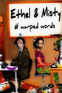 portada Ethel & Misty: Warped Words (en Inglés)