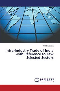 portada Intra-Industry Trade of India with Reference to Few Selected Sectors