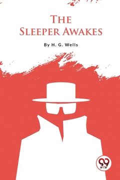 portada The Sleeper Awakes (in English)