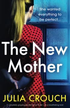 portada The new Mother: A Completely Gripping Psychological Thriller With a Breathtaking Twist (in English)