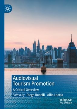 portada Audiovisual Tourism Promotion: A Critical Overview (en Inglés)