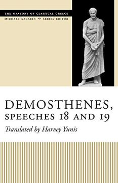 portada Demosthenes, Speeches 18 and 19 (The Oratory of Classical Greece) (in English)