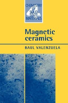 portada Magnetic Ceramics Hardback (Chemistry of Solid State Materials) (in English)