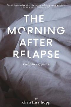 portada The Morning After Relapse (en Inglés)