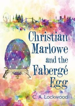 portada Christian Marlowe and the Fabergé Egg (en Inglés)