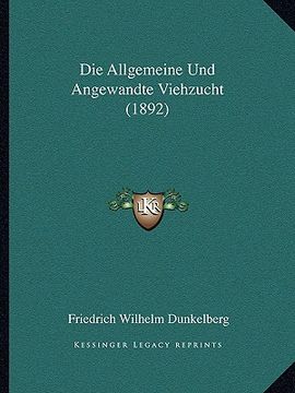 portada Die Allgemeine Und Angewandte Viehzucht (1892) (in German)