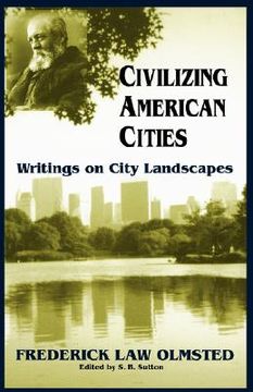 portada civilizing american cities: writings on city landscapes (en Inglés)