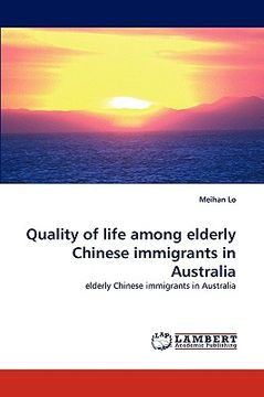portada quality of life among elderly chinese immigrants in australia (en Inglés)