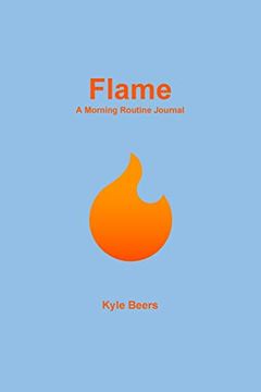 portada Flame: A Morning Routine Journal (en Inglés)