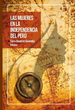 portada Las mujeres en la independencia del Perú (in Spanish)
