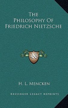 portada the philosophy of friedrich nietzsche (en Inglés)