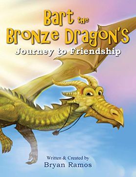 portada Bart the Bronze Dragon's Journey to Friendship (en Inglés)