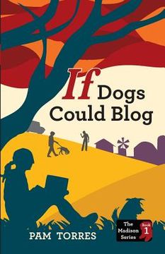 portada If Dogs Could Blog (en Inglés)