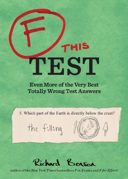 portada F This Test: Even More of the Very Best Totally Wrong Test Answers