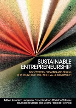 portada Sustainable Entrepreneurship: Discovering, Creating and Seizing Opportunities for Blended Value Generation