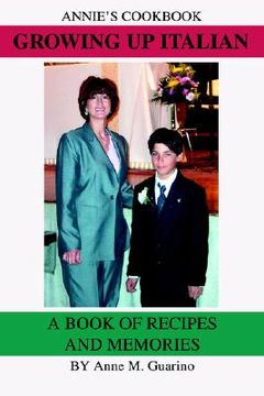 portada growing up italian: a book of recipes and memories (en Inglés)