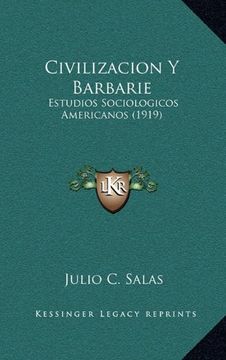portada Civilizacion y Barbarie: Estudios Sociologicos Americanos (1919) (in Spanish)