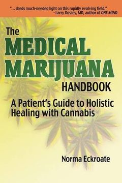 portada THE MEDICAL MARIJUANA HANDBOOK: A Patient's Guide to Holistic Healing with Cannabis