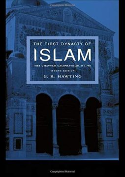 portada The First Dynasty of Islam: 2nd Edition: The Umayyad Caliphate, ad 661-750 (en Inglés)
