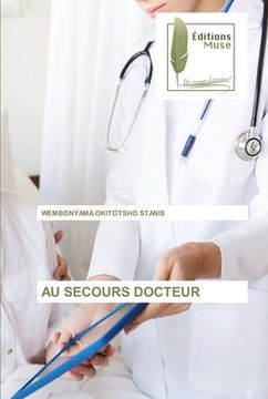 portada Au Secours Docteur (en Francés)