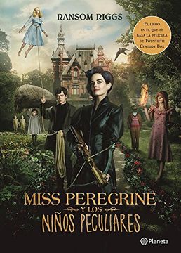 portada Miss Peregrine y los Niños Peculiares (in Spanish)