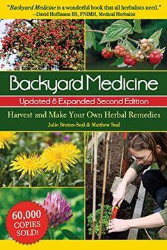portada Backyard Medicine: Harvest and Make Your own Herbal Remedies (en Inglés)